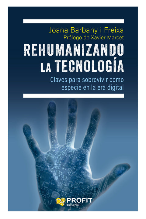  Rehumanizando la tecnología 