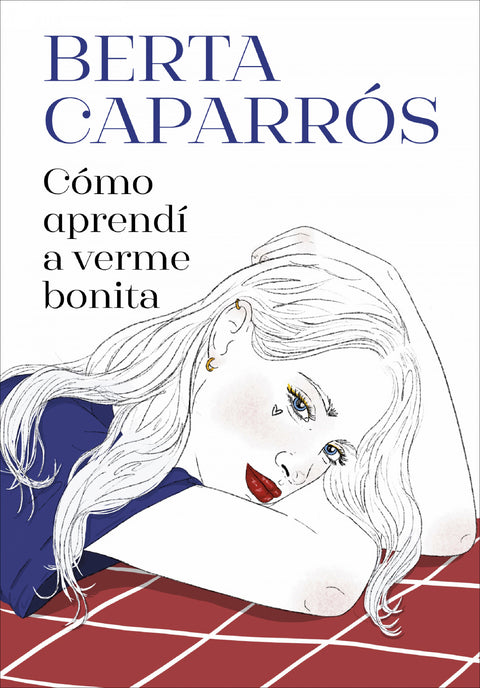  Cómo aprendí a verme bonita 