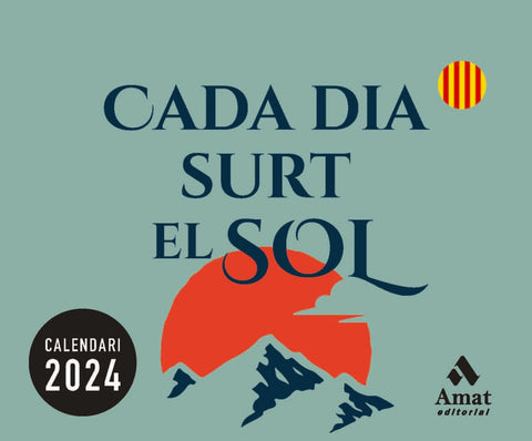 CALENDARI CADA DIA SURT EL SOL 2024 