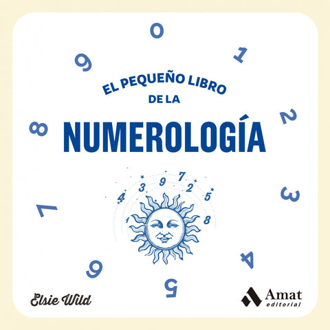  PEQUEÑO LIBRO DE LA NUMEROLOGÍA, EL 