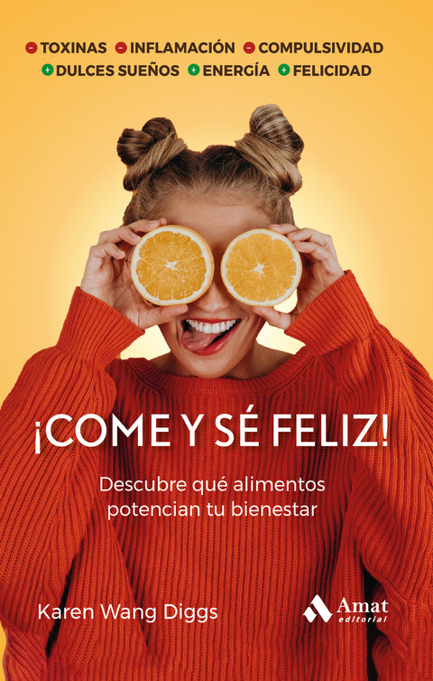  ¡Come y sé feliz! 