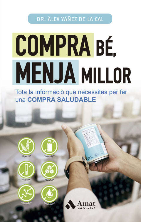  Compra bé, menja millor 