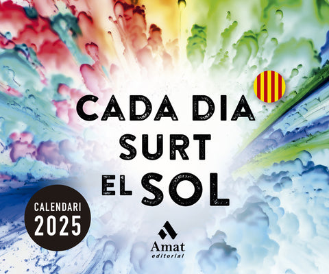  CALENDARI CADA DIA SURT EL SOL 2025 