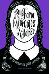  ¿Qué haría Miércoles Addams? 