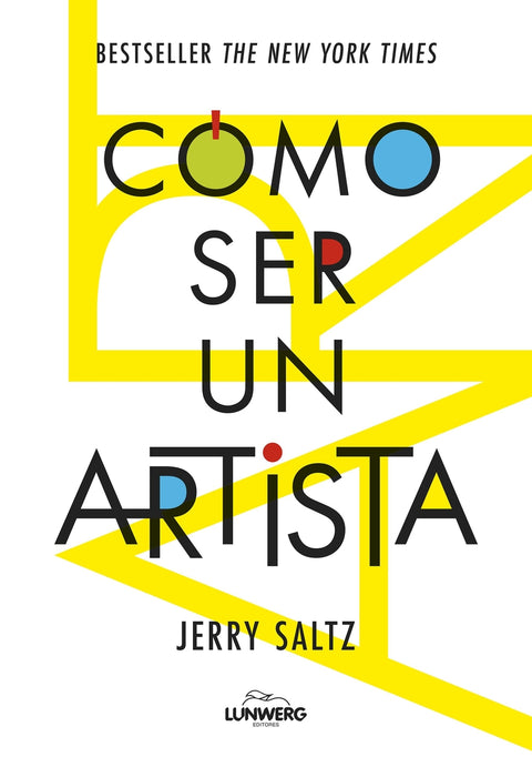  Cómo ser un artista 