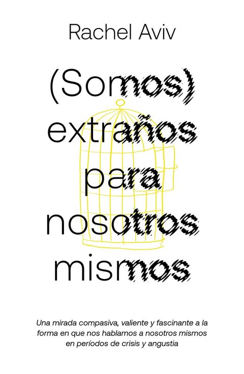  (SOMOS) EXTRAÑOS PARA NOSOTROS MISMOS 