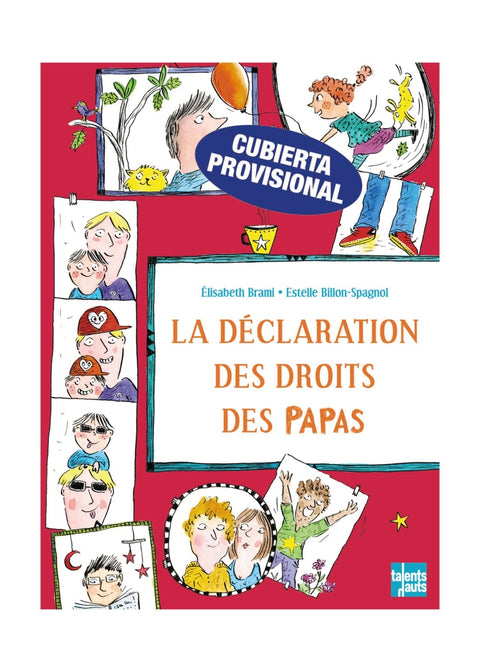  La declaración de los derechos de los papás 