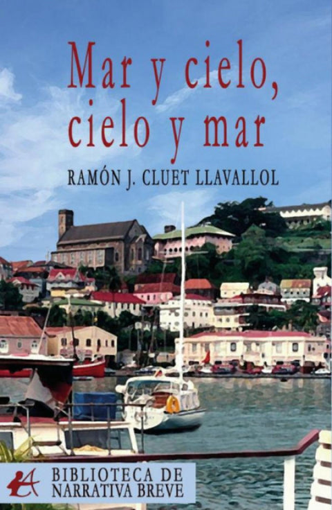  MAR Y CIELO, CIELO Y MAR 