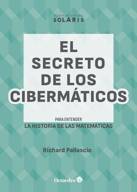  El secreto de los Cibermáticos 