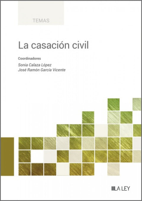  La casación civil 