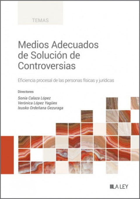  Medios Adecuados de Solución de Controversias 