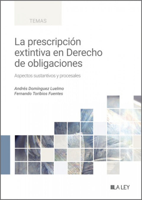  La prescripción extintiva en el Derecho de obligaciones 