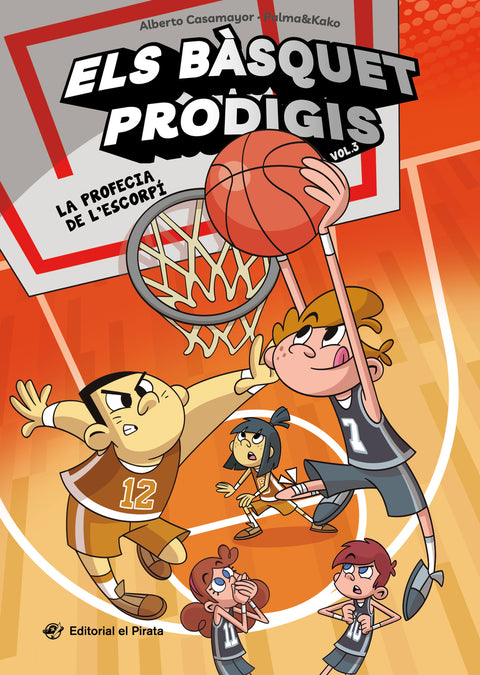  Els bàsquet prodigis 3 - La profecia de l'escorpí 