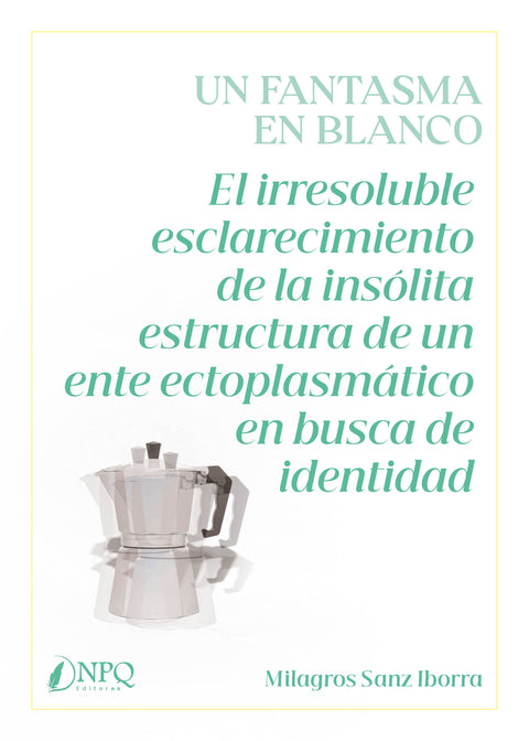  Un fantasma en blanco 