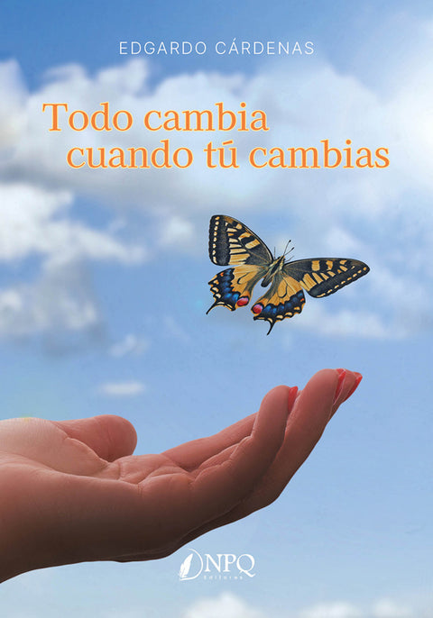  Todo cambia cuando tú cambias 