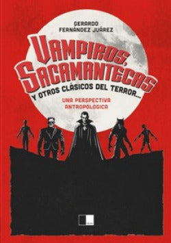  Vampiros, sacamantecas y otros clásicos del terror... 