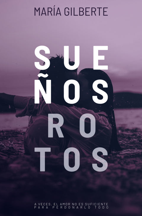  SUEÑOS ROTOS 