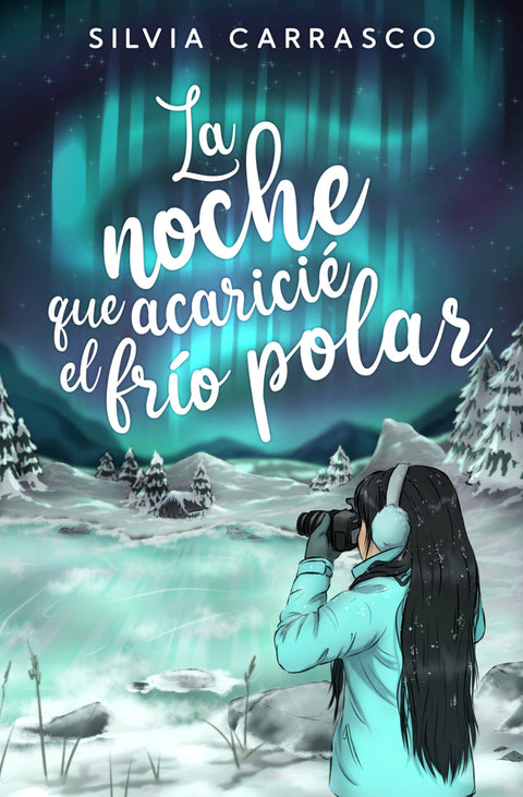  LA NOCHE QUE ACARICIÉ EL FRÍO POLAR 