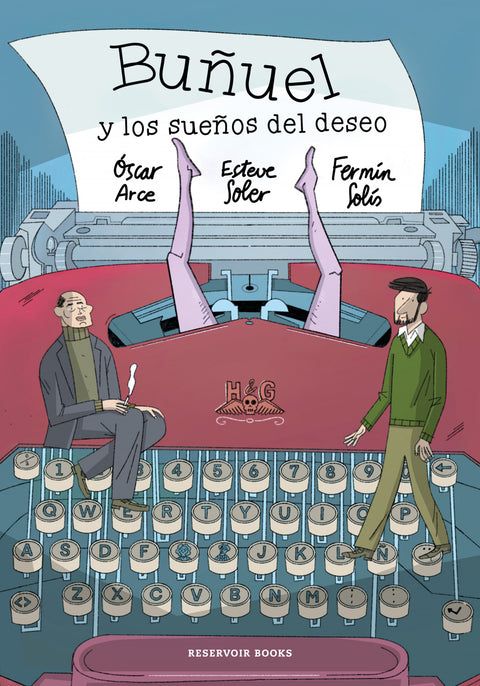  BUÑUEL Y LOS SUEÑOS DEL DESEO 