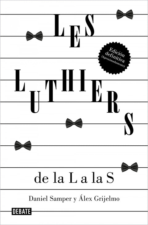  Les Luthiers: de la L a las S 