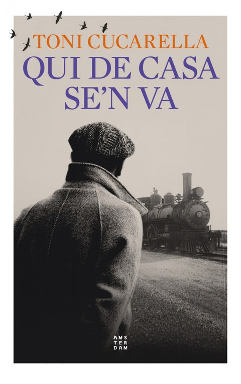  Qui de casa se'n va 