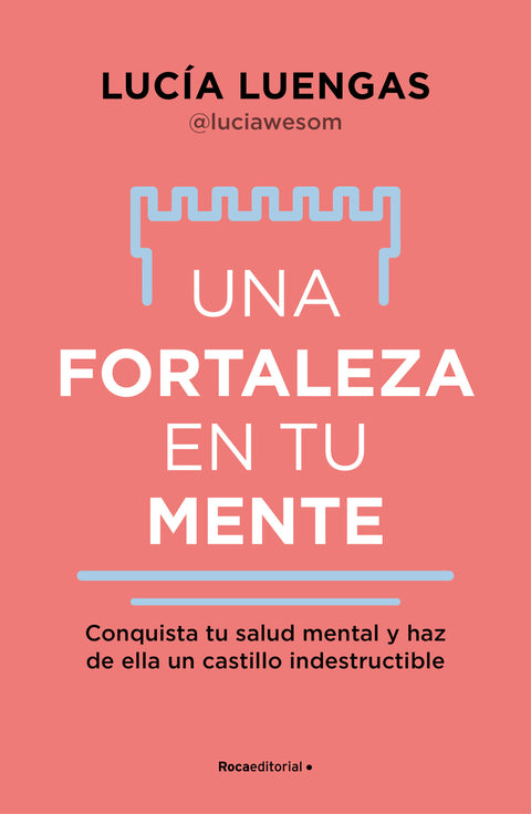  Una fortaleza en tu mente 