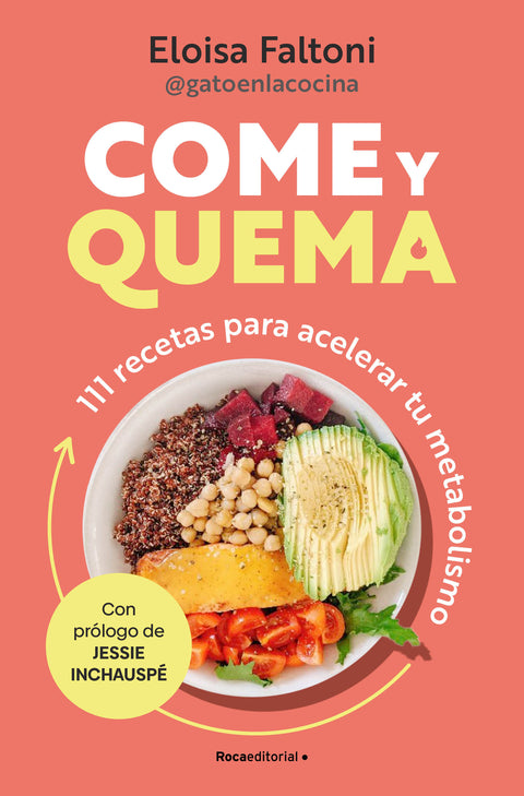  COME Y QUEMA 