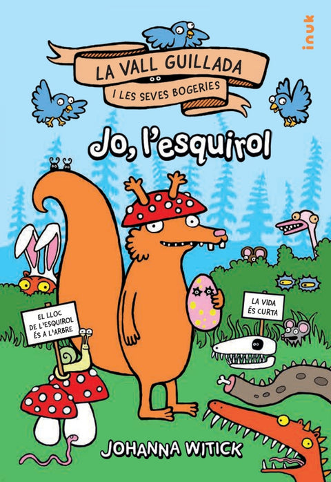  Jo, l'esquirol 