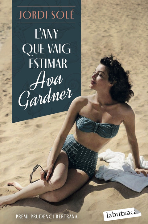  L'any que vaig estimar Ava Gardner 