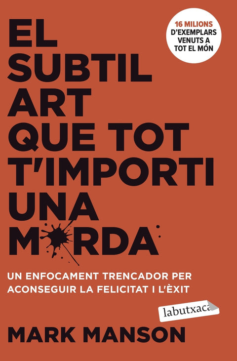  El subtil art que tot t'importi una merda 