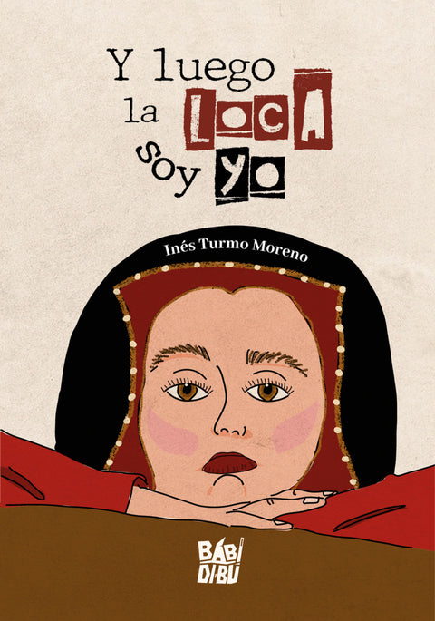  Y luego la loca soy yo 