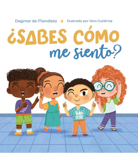  ¿Sabes cómo me siento? 