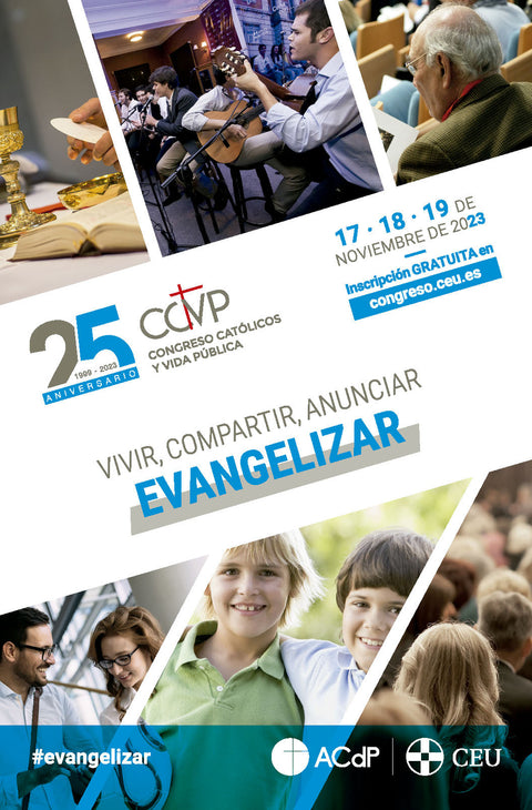  ACTAS XXV CONGRESO CATOLICOS Y VIDA PUBLICA. VIVIR, COMPARTIR, AN 