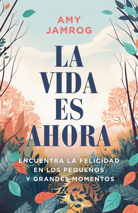  La vida es ahora 