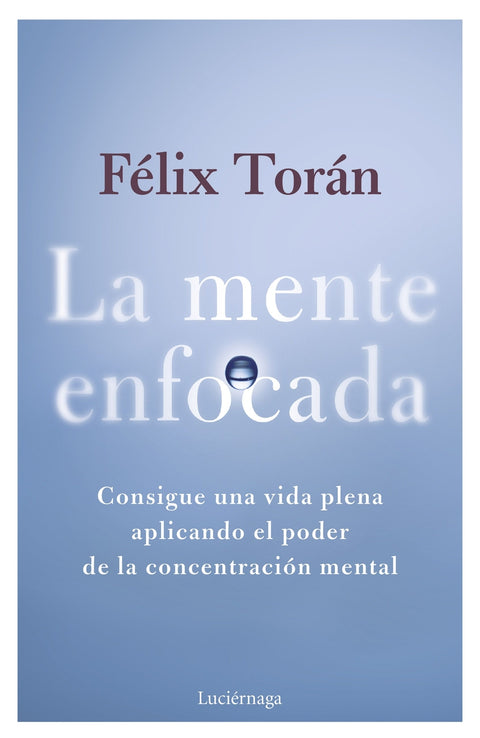  La mente enfocada 