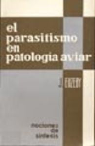  EL PARASITISMO EN PATOLOGÍA AVIAR 