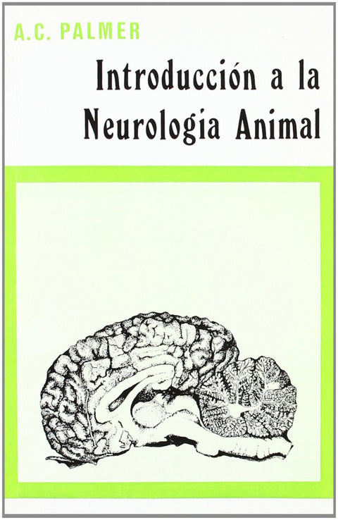  INTRODUCCIÓN A LA NEUROLOGÍA ANIMAL 