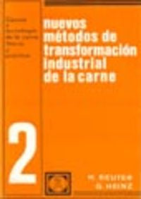  NUEVOS MÉTODOS DE TRANSFORMACIÓN INDUSTRIAL DE LA CARNE. (2) (PROGRAMAS DE NORMALIZACIÓN) 