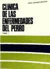  CLÍNICA DE LAS ENFERMEDADES DEL PERRO. TOMO I 