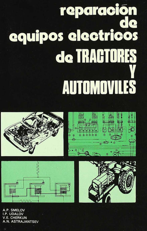  REPARACIÓN DE EQUIPOS ELÉCTRICOS DE TRACTORES/AUTOMÓVILES 