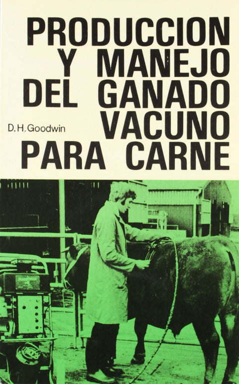  PRODUCCIÓN/MANEJO DEL GANADO VACUNO PARA CARNE 