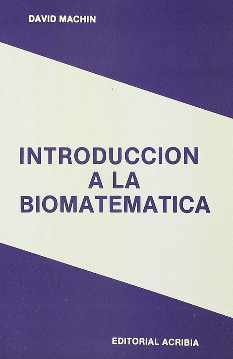  INTRODUCCIÓN A LA BIOMATEMÁTICA 