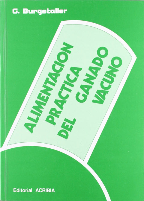  ALIMENTACIÓN PRÁCTICA DEL GANADO VACUNO 