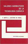  VALORES NORMATIVOS DE LA TECNOLOGÍA CÁRNICA 