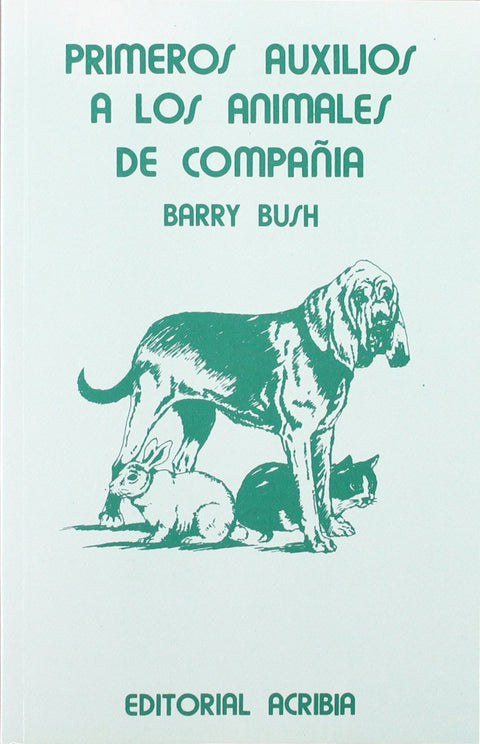  PRIMEROS AUXILIOS A LOS ANIMALES DE COMPAÑÍA 