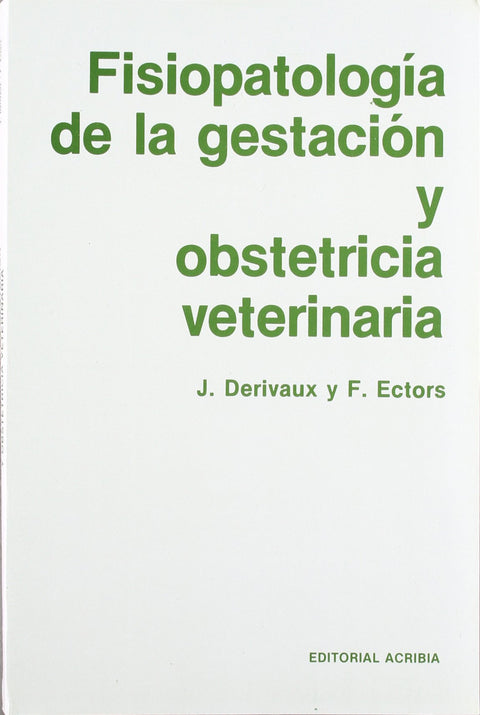  FISIOPATOLOGÍA DE LA GESTACIÓN/OBSTETRICIA VETERINARIA 