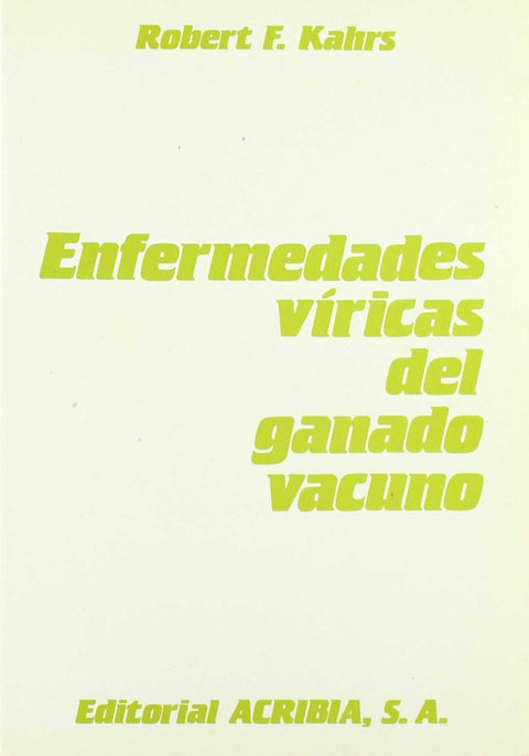  ENFERMEDADES VÍRICAS DEL GANADO VACUNO 