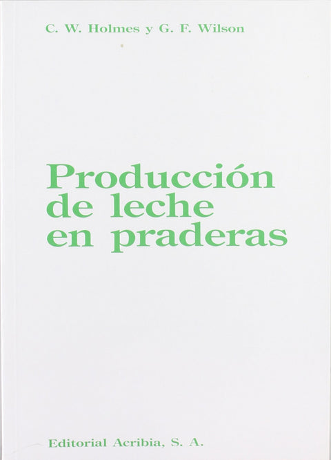  PRODUCCIÓN DE LECHE EN PRADERAS 