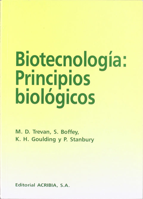  BIOTECNOLOGÍA: PRINCIPIOS BIOLÓGICOS 