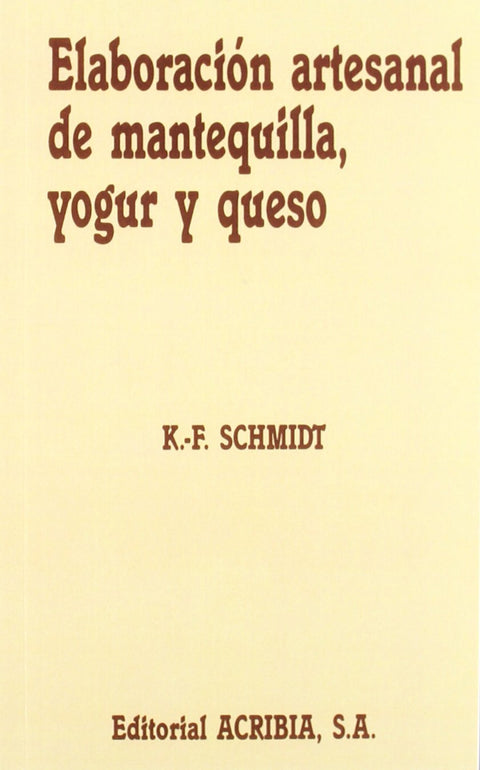  ELABORACIÓN ARTESANAL DE MANTEQUILLA, YOGUR/QUESO 